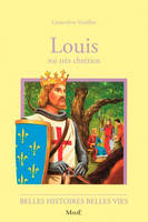 Saint Louis, roi très chrétien