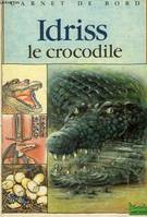 Idriss, le crocodile