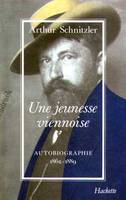 Une jeunesse viennoise, Autobiographie 1862-1889