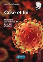 Crise et foi, Questions que la covid-19 pose aux chrétiens