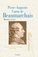 Pierre-Augustin Caron de Beaumarchais., T. 2e, Le citoyen d'Amérique, Pierre-Augustin Caron de Beaumarchais, tome 2, Le citoyen d'Amérique (1775-1784)