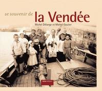 Se souvenir de la Vendee