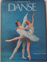 La passion de la Danse