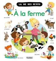 La vie des petits La ferme