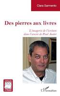 Des pierres aux livres, L'imagerie de l'écriture dans l'œuvre de Paul Auster