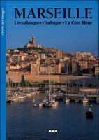 Marseille / les calanques-aubagne - la cote bleue, les calanques, Aubagne, la Côte bleue