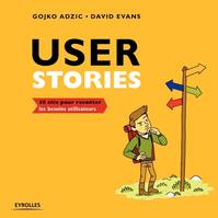 User stories / 50 clés pour raconter les besoins utilisateurs
