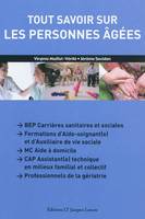 Tout savoir sur les personnes âgées CAP ATMFC, formations AS/AVS (2010) - Manuel élève