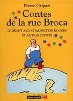 Contes de la rue Broca., Le géant aux chaussettes rouges et autres contes - n° 2, Contes de la rue Broca