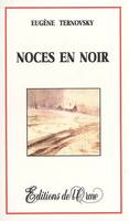 Noces en Noir, roman