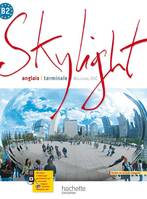 Skylight Tle - Anglais - Livre élève Grand format - Edition 2012, Elève