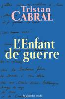 L'enfant de guerre 999-1999, 999-1999