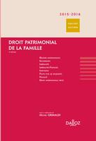 Droit patrimonial de la famille 2015/2016 - 5e éd.