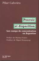 Pouvoir et disparition, Les camps de concentration en Argentine