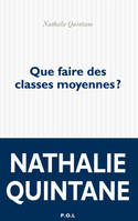 Que faire des classes moyennes ?