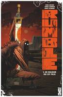 2, Rumble - Tome 02, Un malheur qui est folie