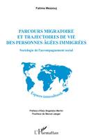 Parcours migratoire et trajectoires de vie des personnes âgées immigrées, Sociologie de l'accompagnement social