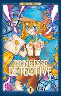 1, Princesse Détective T01