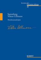 Sammlung Viktor Ullmann - Musikmanuskripte, Musikmanuskripte