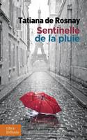 Sentinelle de la pluie, Roman