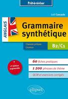 Prêt-à-réviser. Grammaire synthétique de l'anglais en 60 fiches pratiques et exercices corrigés • [B2-C1] • 2e édition augmentée