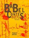 Babel contes : conteurs autour du monde, conteurs autour du monde