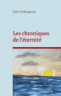 Les chroniques de l'éternité