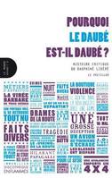 Pourquoi le Daubé est-il daubé ?, Histoire critique du Dauphiné Libéré