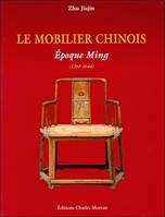 Mobilier chinois. Epoques Ming et Qing