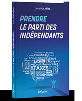 Prendre le parti des indépendants