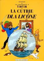 Les équérouées à Tintin, La cutrie dla 