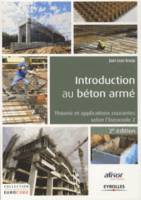 Introduction au béton armé - Coédition Afnor, Théorie et applications courantes selon l'Eurocode 2