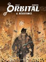 Orbital - Tome 6 - Résistance