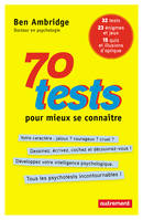 70 tests pour mieux se connaitre