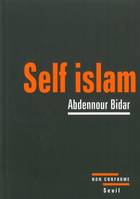 Self islam, histoire d'un islam personnel