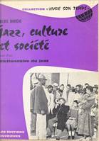 Jazz, culture et société, Suivi du Dictionnaire du jazz