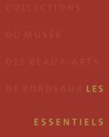 Collection of the Musée des beaux-arts de Bordeaux / the highlights