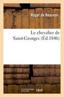 Le chevalier de Saint-Georges