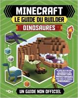 Minecraft - Le guide du builder - Dinosaures