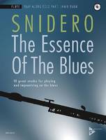 The Essence Of The Blues Flute, 10 great etudes for playing and improvising on the blues. flute.