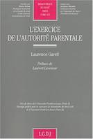 L EXERCICE DE L AUTORITE PARENTALE