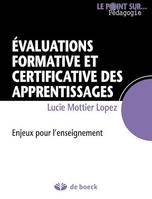 Évaluations formative et certificative des apprentissages, Enjeux pour l'enseignement