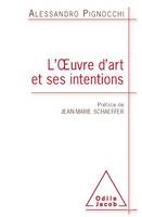 L' Œuvre d’art et ses intentions