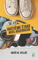 Huitième étage sans ascenseur