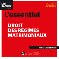 L'essentiel du droit des régimes matrimoniaux