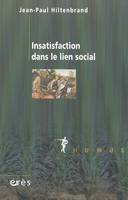 Insatisfaction dans le lien social