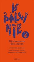 2, Humour Le Baleinié (2). Dictionnaire des tracas, dictionnaire des tracas