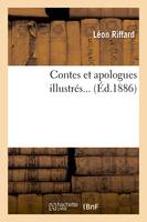 Contes et apologues illustrés (Éd.1886)