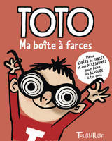 MA BOITE A FARCES DE TOTO