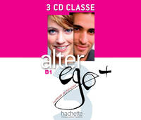 Alter Ego + 3 : CD audio classe, Alter Ego + 3 : CD audio classe